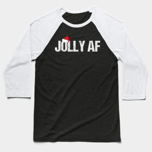 Funny Christmas Gifts Santa Joily AF Baseball T-Shirt